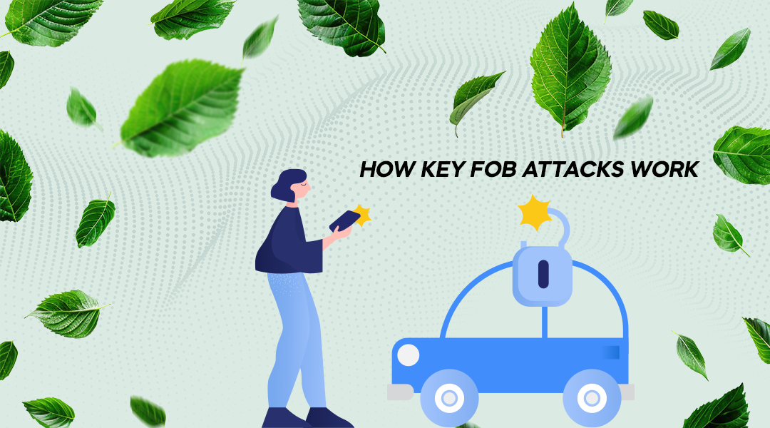 Why Your Car Key FOB Might Be Putting You at Risk